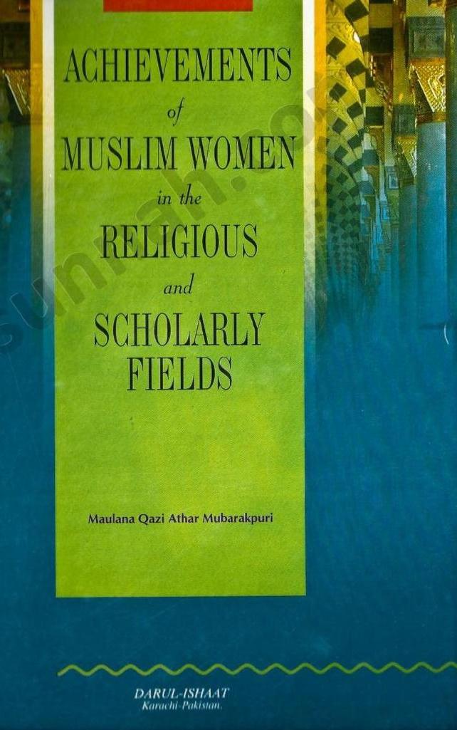 Achievements of Muslim Women in the Religious and Scholarly Fields
