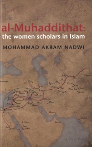 al - Muhaddithat - The Women Scholars in Islam By Shaykh Muhammad Akram Nadvi_0000