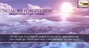 No more forgiveness- Shaykh Zulfiqar Ahmad naqshbandi