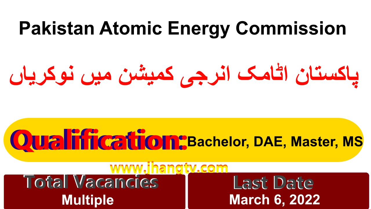 PAEC Jobs 2022 - Pakistan Atomic Energy Commission 
