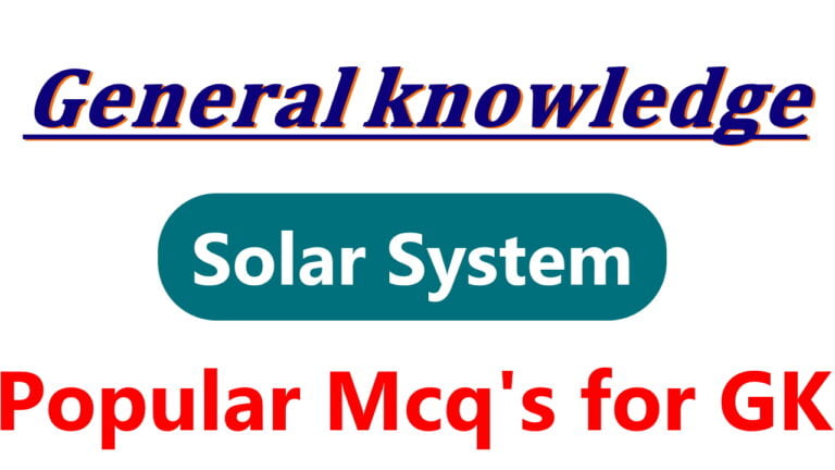 General Knowledge  For Solar System Mcqs 2022