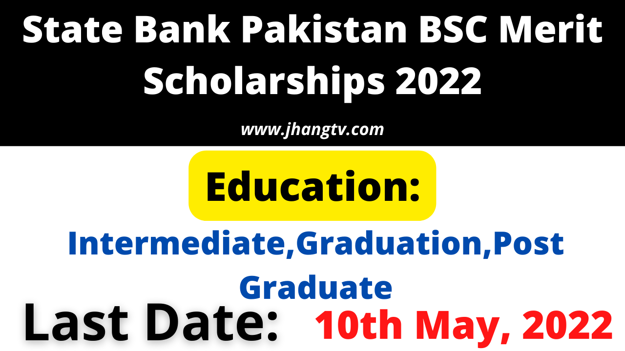 State Bank Pakistan BSC Merit Scholarships 2022