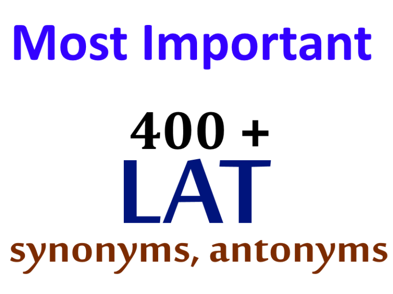 400 lat synonyms and antonyms pdf – Lat Mcqs 2022