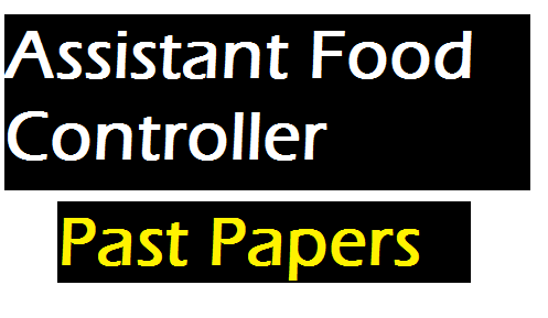 Assistant Food Controller Past Papers 2022