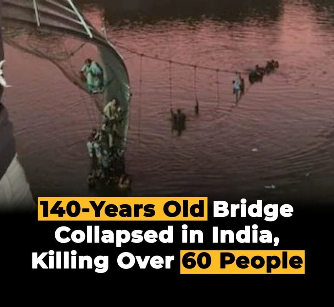 In the Indian state of Gujarat, a bridge spanning a river that was 140 years old fell, killing 60 people.