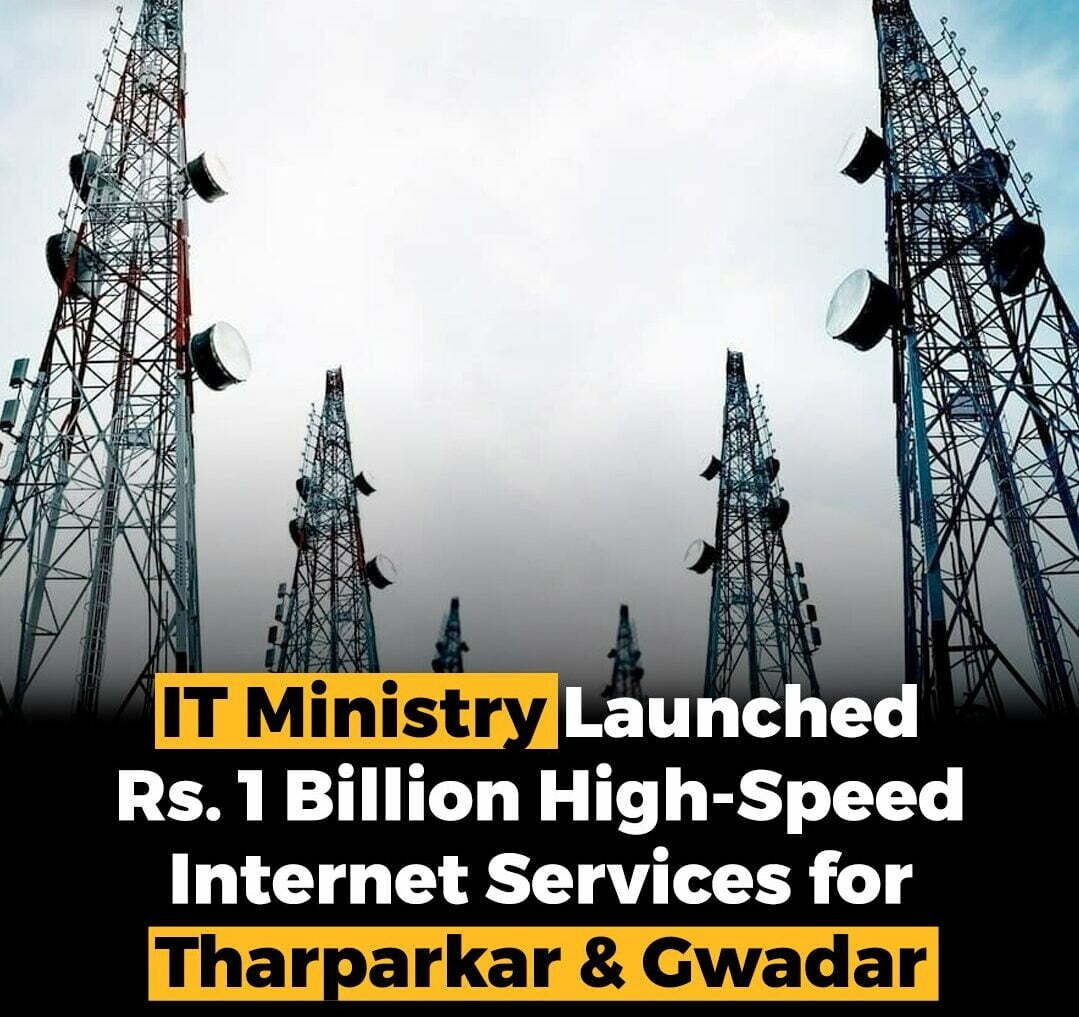 IT Ministry Launched Rs1 Billion High-Speed Internet in Tharparkar & Gwadar