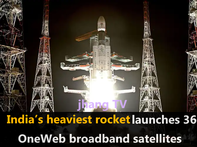 36 OneWeb broadband satellites are launched by India's largest rocket