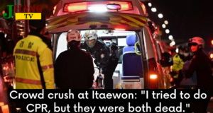 Crowd crush at Itaewon: "I tried to do CPR, but they were both dead."