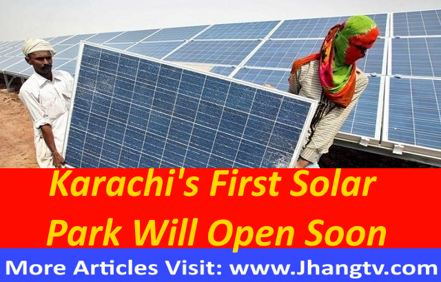 Karachi's First Solar Park Will Open Soon