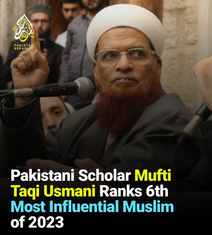Pakistani Renowned Scholar Mufti Taqi Usmani Has Been Ranked