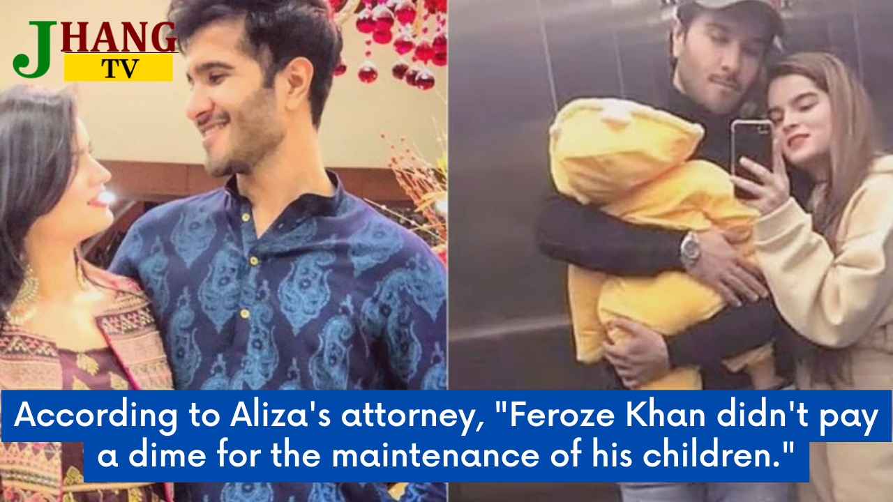 According to Aliza's attorney, "Feroze Khan didn't pay a dime for the maintenance of his children."