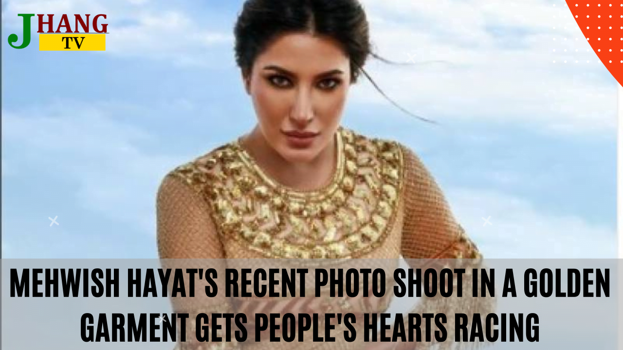 Mehwish Hayat's recent photo shoot in a golden garment gets people's hearts racing.