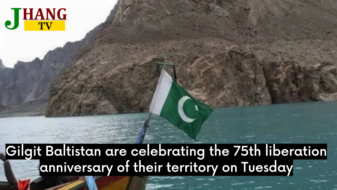 Gilgit Baltistan are celebrating the 75th liberation anniversary of their territory on Tuesday