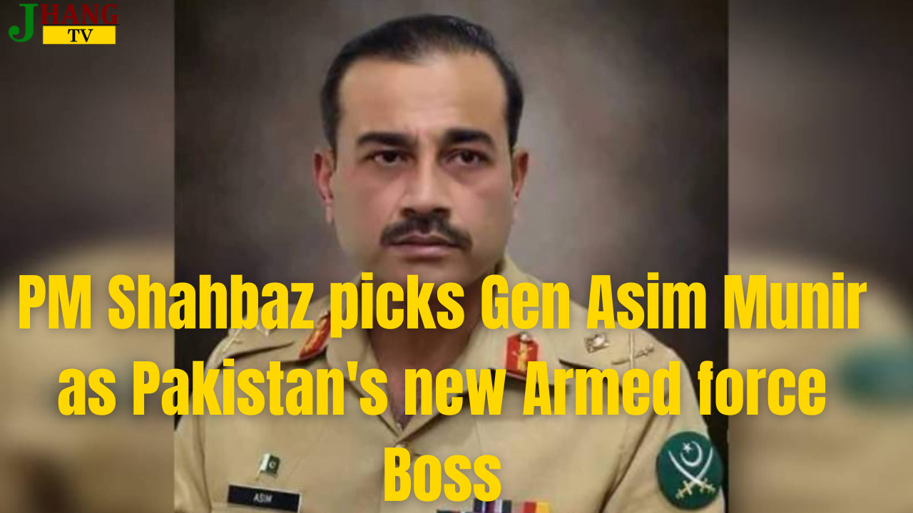PM Shahbaz picks Gen Asim Munir as Pakistan's new Armed force Boss