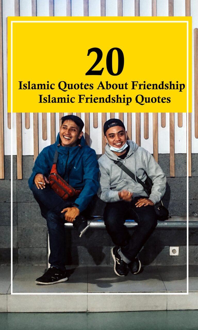 20+ Islamic Quotes About Friendship | Islamic Friendship Quotes