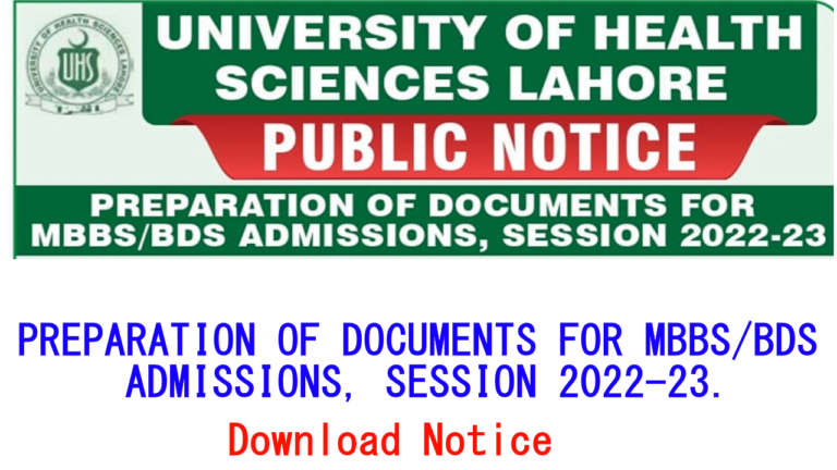 University of Health Science Lahore Preparations Document for the MBBS/BDS ADMISSIONS, SESSION 2022-23.