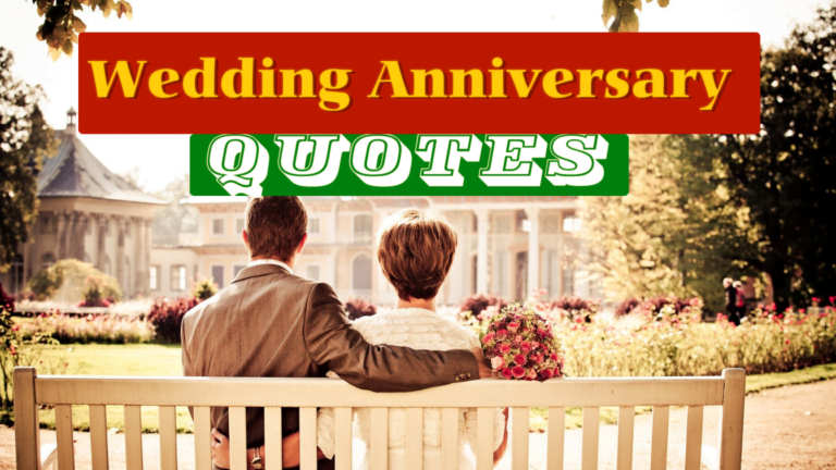 Best Wedding Anniversary Quotes for Loving One