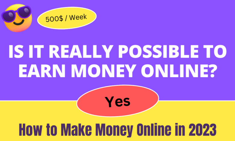 Is it Really Possible to Earn Money Online?