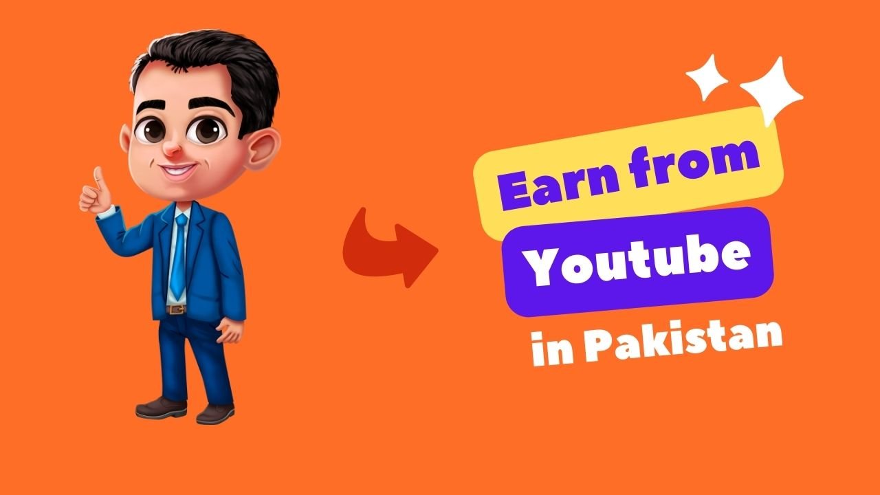 How to Make Youtube Channel and Earn Money in Pakistan