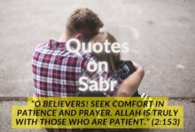 Quotes on Sabr (Sabar Quotes in English) - Patience Islamic Quotes