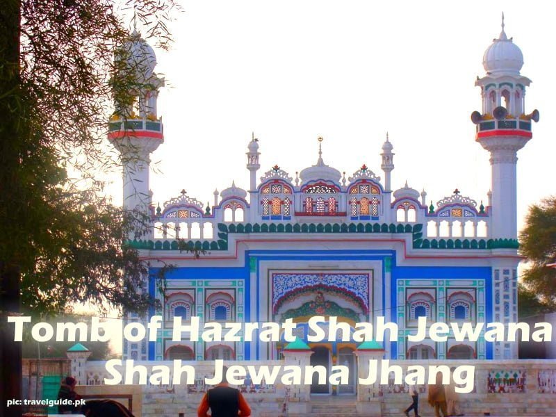 Tomb of Hazrat Shah Jewana at Shah Jewana Jhang