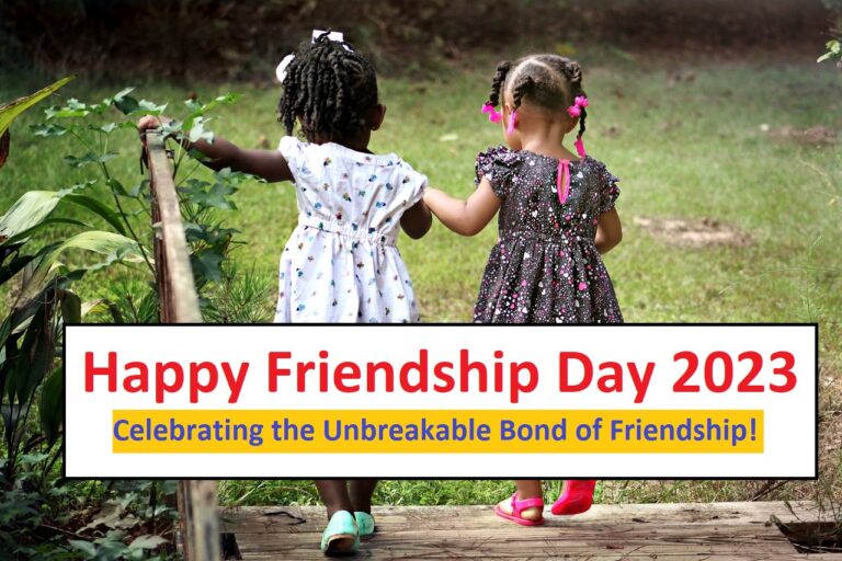 Happy Friendship Day 2023: Celebrating the Unbreakable Bond of Friendship!